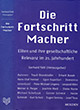 Die Fortschritt-Macher